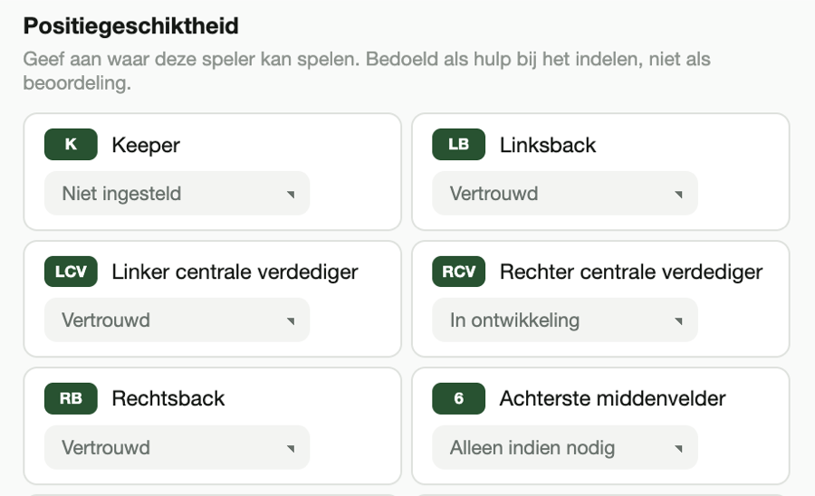 Het scherm Positiegeschiktheid, met per positie een keuze: vertrouwd, in ontwikkeling of alleen indien nodig.